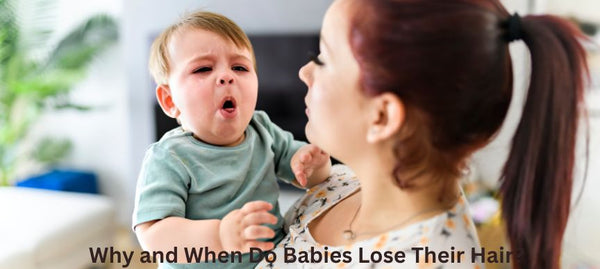Why and When Do Babies Lose Their Hair? – Problems and Solutions Decoded!